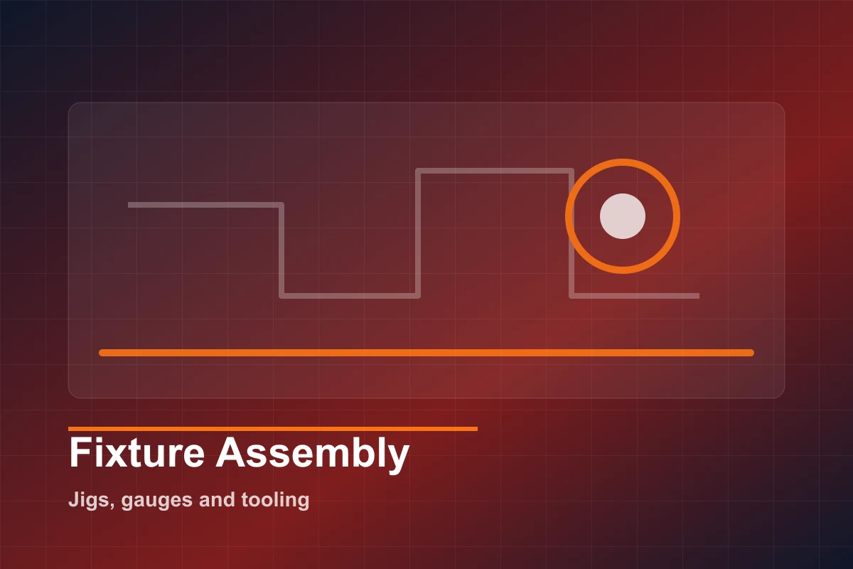 Fixture Assembly
